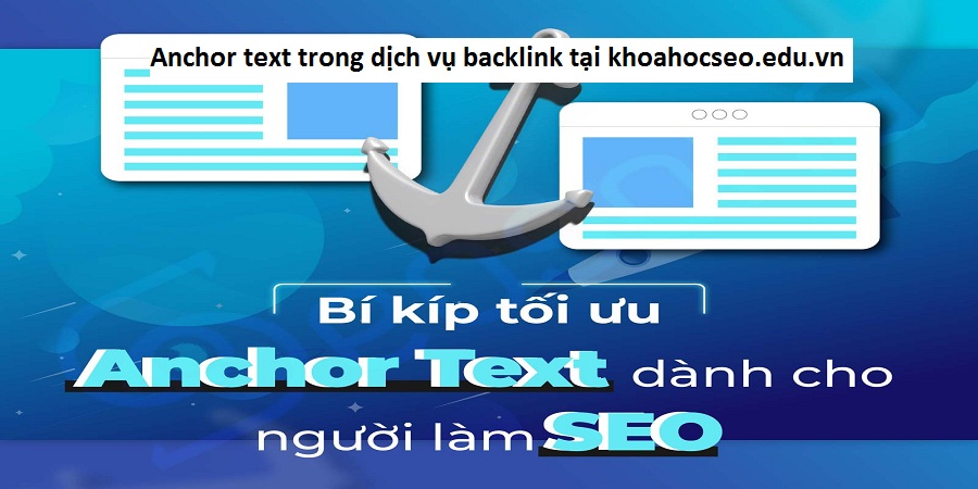 Anchor text trong dịch vụ backlink tại khoahocseo.edu.vn